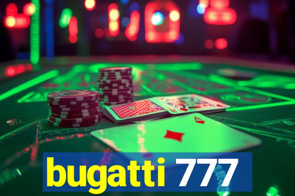 bugatti 777